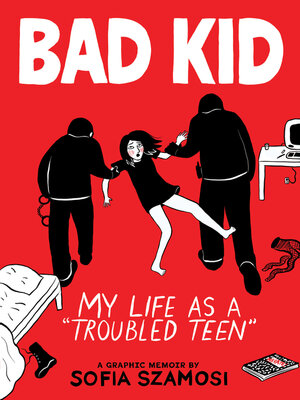 cover image of Bad Kid (A Graphic Memoir)